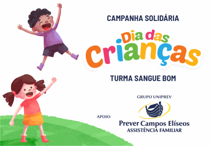 Prever Campos Elíseos e Turma Sangue Bom - Campanha Dia das Crianças