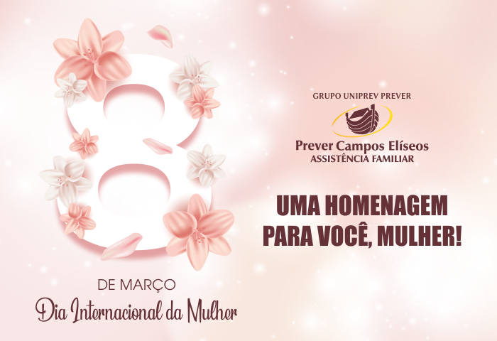 Homenagem - Dia Internacional da Mulher