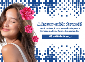 Semana do Bem-Estar e Autocuidado: Um Convite Especial para Você, Mulher!